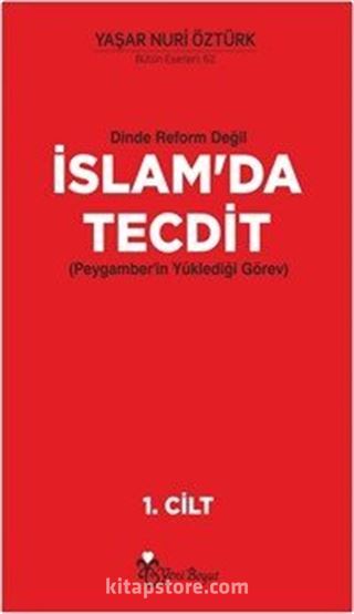 Dinde Reform Değil İslam'da Tecdit (2 Cilt Takım)