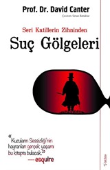 Seri Katillerin Zihninden Suç Gölgeleri