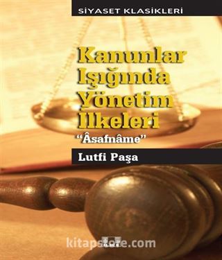 Kanunlar Işığında Yönetim İlkeleri