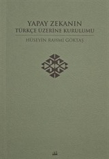 Yapay Zekanın Türkçe Üzerine Kurulumu