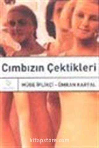 Cımbızın Çektikleri