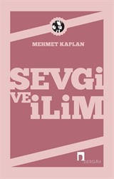 Sevgi ve İlim Denemeler