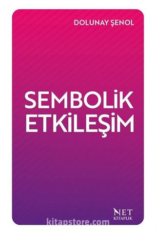 Sembolik Etkileşim