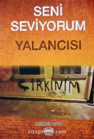 Seni Seviyorum Yalancısı