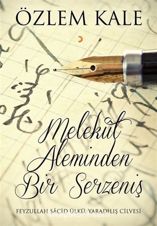 Melekut Aleminden Bir Serzeniş