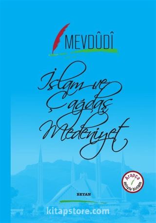 İslam ve Çağdaş Medeniyet (İki Dil Bir Kitap - Arapça-Türkçe)