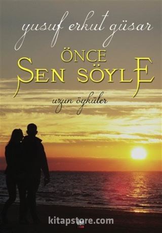 Önce Sen Söyle