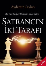 Bir Cumhuriyet Valisinin Kaleminden: Satrancın İki Tarafı