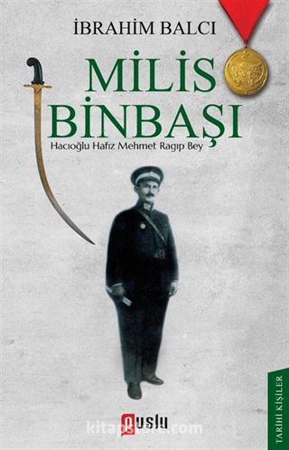 Milis Binbaşı Hacıoğlu Hafız Mehmet Ragıp Bey