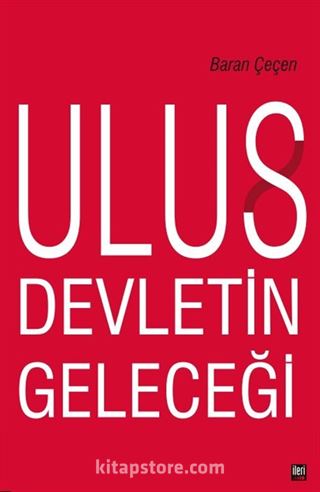 Ulus Devletin Geleceği