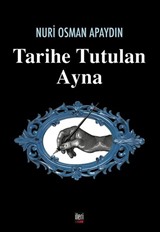 Tarihe Tutulan Ayna