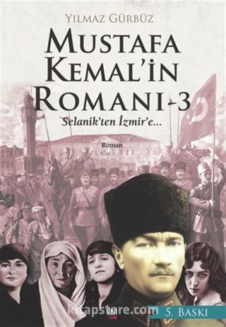 Mustafa Kemal'in Romanı 3