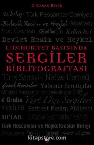 Cumhuriyet Basınında Sergiler Bibliyografyası