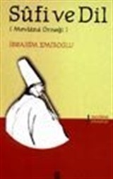 Sufi ve Dil [Mevlana Örneği]