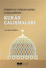 Türkistan Coğrafyasında Çağdaş Dönem Kur'an Çalışmaları