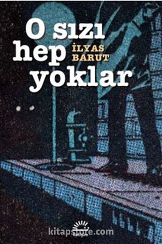 O Sızı Hep Yoklar