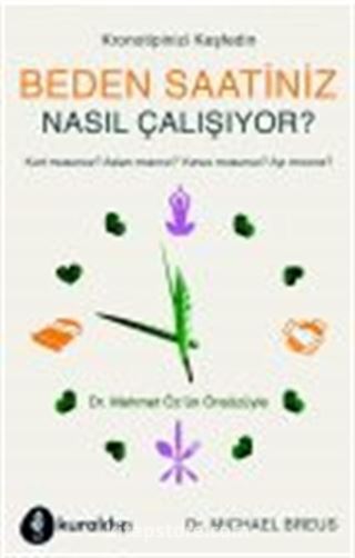 Beden Saatiniz Nasıl Çalışıyor?