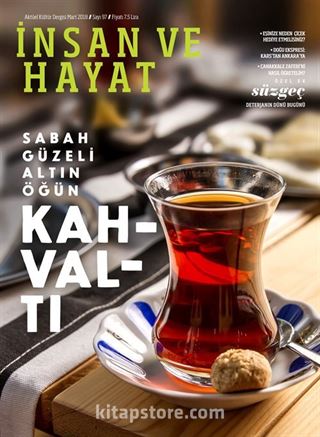 İnsan ve Hayat Dergisi Sayı:97 Mart 2018