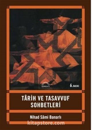 Tarih ve Tasavvuf Sohbetleri