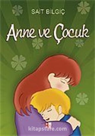 Anne ve Çocuk