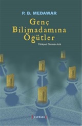 Genç Bilim Adamına Öğütler