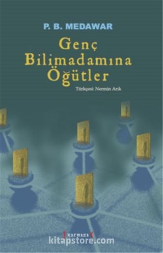 Genç Bilim Adamına Öğütler