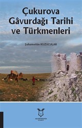 Çukurova Gavurdağı Tarihi ve Türkmenleri