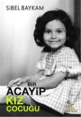 Bir Acayip Kız Çocuğu