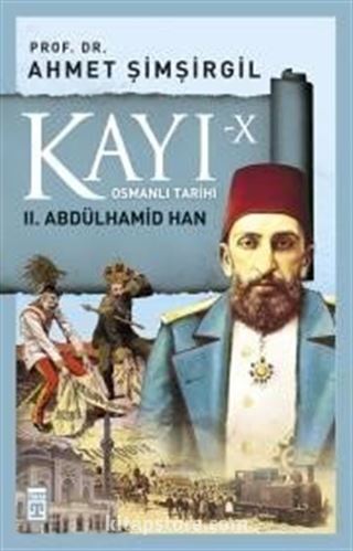 Kayı X - II. Abdülhamid Han