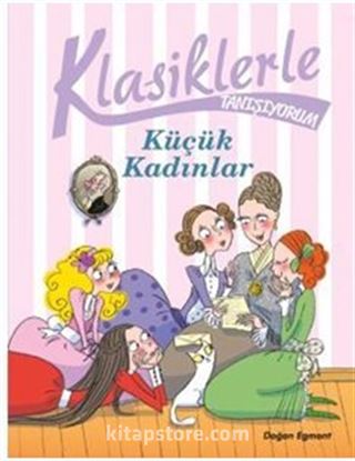 Küçük Kadınlar / Klasiklerle Tanışıyorum