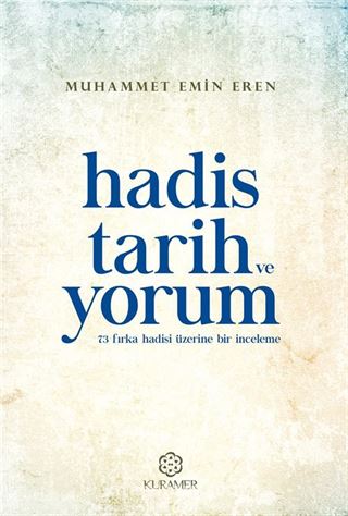 Hadis Tarih ve Yorum