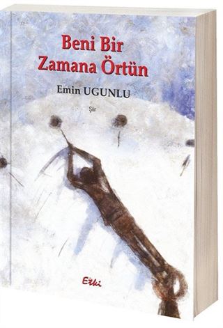 Beni Bir Zamana Örtün