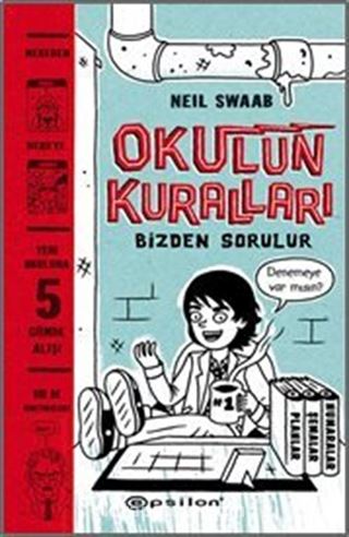 Okulun Kuralları Bizden Sorulur