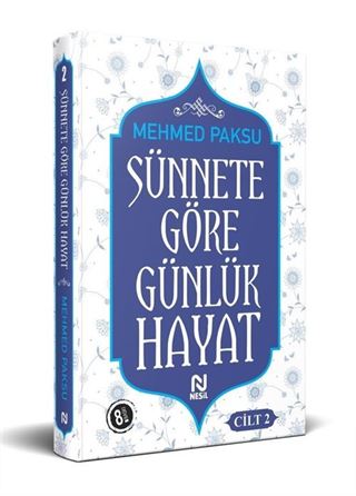 Sünnete Göre Günlük Hayat (Cilt 2)