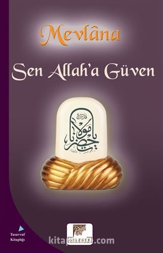 Sen Allah'a Güven