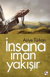 İnsana İman Yakışır