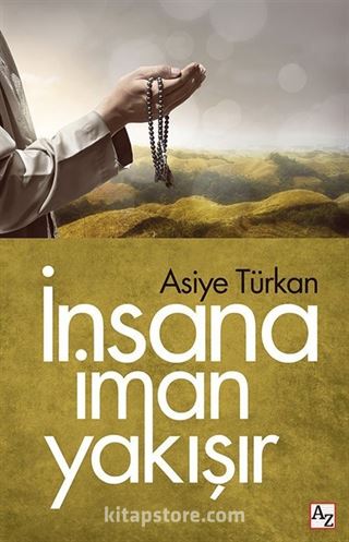 İnsana İman Yakışır