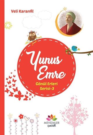 Yunus Emre / Gönül Erleri Serisi 3