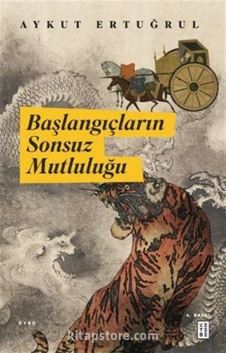 Başlangıçların Sonsuz Mutluluğu