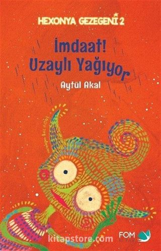 İmdat Uzaylı Yağıyor