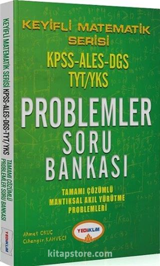 Keyifli Matematik Serisi KPSS ALES DGS TYT/YKS Tamamı Çözümlü Proplemler Soru Bankası