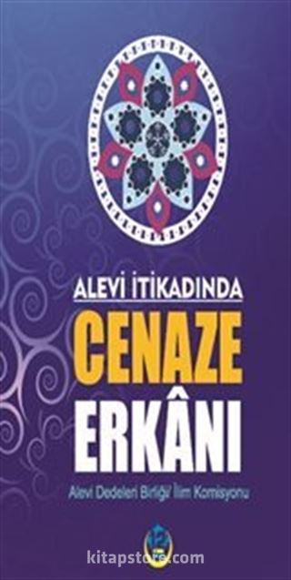 Alevi İtikadında Cenaze Erkanı