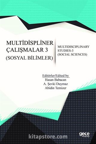 Multidispliner Çalışmalar 3 (Sosyal Bilimler)