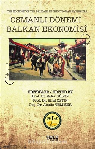 Osmanlı Dönemi Balkan Ekonomisi