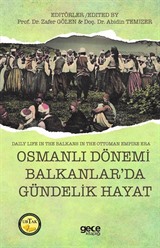 Osmanlı Dönemi Balkanlar'da Gündelik Hayat