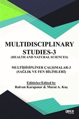 Multidispliner Çalışmalar 3 (Sağlık ve Fen Bilimleri)