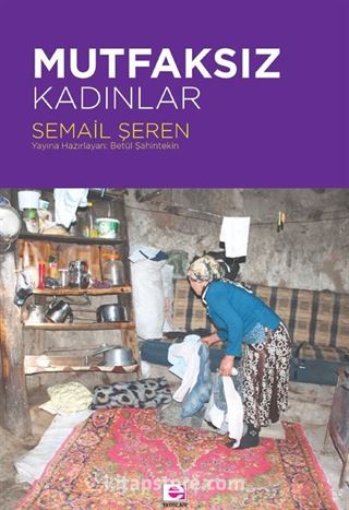 Mutfaksız Kadınlar