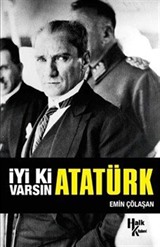 İyi ki Varsın Atatürk