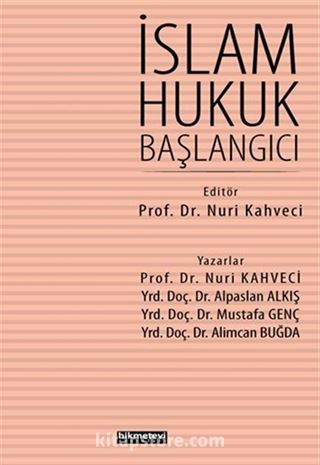 İslam Hukuk Başlangıcı