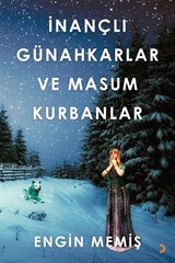 İnançlı Günahkarlar ve Masum Kurbanlar